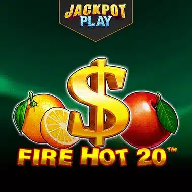 Fire Hot 20 Jackpot Play